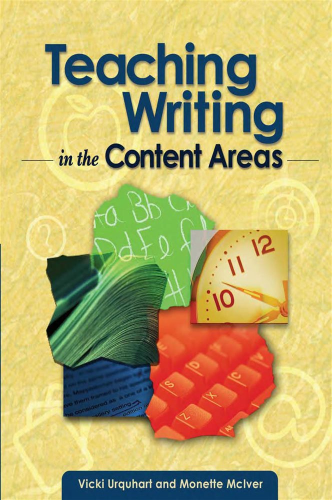 Teaching Writing in the Content Areas by Vicki Urquhart (ebook)