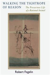 Book cover: Walking the Tightrope of Reason, by Robert Fogelin (preview)