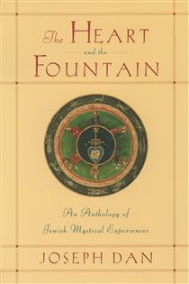 Book cover: The Heart and the Fountain, edited by Joseph Dan (preview)