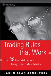 Book cover: Trading Rules that Work, by Jason Alan Jankovsky (preview)