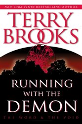 Book cover: Running with the Demon (Book 1 of Pre-Shannara: Word and Void) by Terry Brooks (preview)