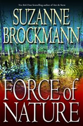 Book cover: Force of Nature (Book 11 of Troubleshooters) by Suzanne Brockmann (preview)