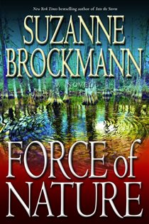 Book cover: Force of Nature (Book 11 of Troubleshooters) by Suzanne Brockmann (preview)