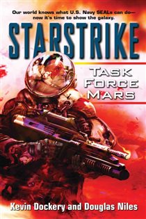 Book cover: Starstrike: Task Force Mars (Book 1 of Starstrike) by Kevin Dockery (preview)