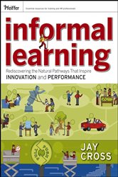 Book cover: Informal Learning, by Jay Cross (preview)