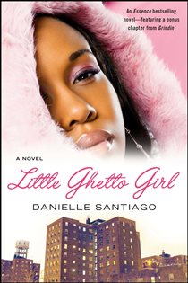 Book cover: Little Ghetto Girl, by Danielle Santiago (preview)