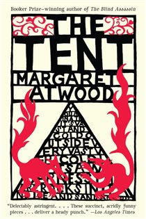 Book cover: The Tent, by Margaret Atwood (preview)