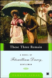 Book cover: These Three Remain, by Pamela Aidan (preview)