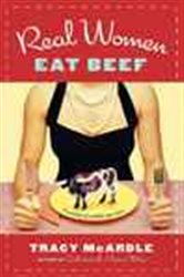 Book cover: Real Women Eat Beef, by Tracy McArdle (preview)