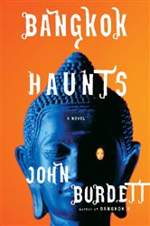 Book cover: Bangkok Haunts (Book 3 of Royal Thai Detective Novels) by John Burdett (preview)