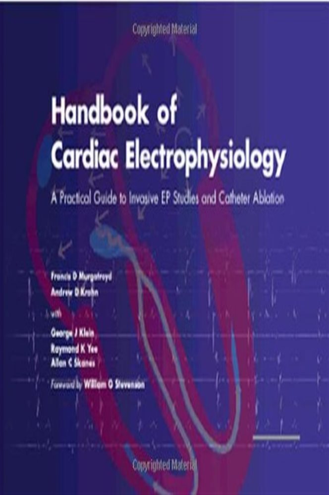 Handbook of Cardiac Electrophysiology