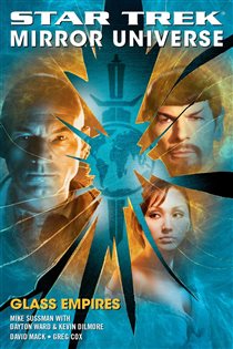 Book cover: Star Trek: Mirror Universe: Glass Empires, by David Mack (preview)