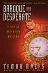 Book cover: Baroque and Desperate (Book 12 of Den of Antiquity) by Tamar Myers (preview)