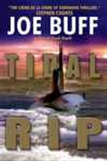Book cover: Tidal Rip (Book 4 of A Jeffrey Fuller Novel) by Joe Buff (preview)