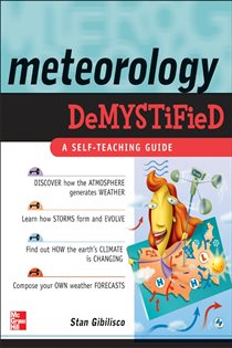 Book cover: Meteorology Demystified, by Stan Gibilisco (preview)