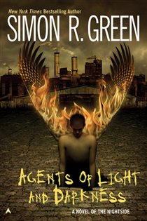 Book cover: Agents Of Light And Darkness (Book 2 of A Nightside Book) by Simon R. Green (preview)