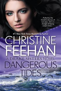 Book cover: Dangerous Tides (Book 4 of Drake Sisters Novel, A) by Christine Feehan (preview)