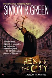 Book cover: Hex and the City (Book 4 of A Nightside Book) by Simon R. Green (preview)