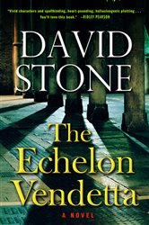 Book cover: The Echelon Vendetta, by David Stone (preview)