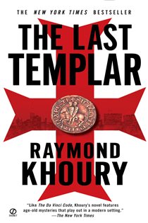 Book cover: The Last Templar (Book 1 of A Templar Novel) by Raymond Khoury (preview)