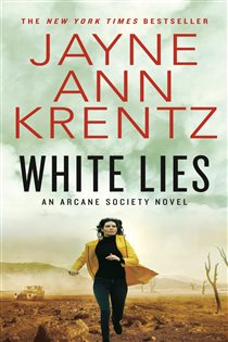 Book cover: White Lies (Book 2 of An Arcane Society Novel) by Jayne Ann Krentz (preview)