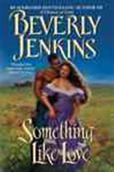Book cover: Something Like Love, by Beverly Jenkins (preview)