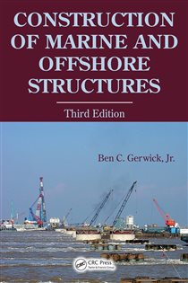 Book cover: Construction of Marine and Offshore Structures, by Ben C. Gerwick Jr. (preview)