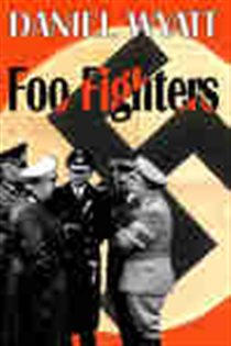 Book cover: Foo Fighters (Book 3 of The Falcon File) by Daniel Wyatt (preview)