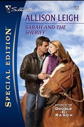 Book cover: Sarah and the Sheriff (Book 5 of Men of the Double-C Ranch) by Allison Leigh (preview)