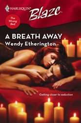 Book cover: A Breath Away (Book 41 of The Wrong Bed) by Wendy Etherington (preview)