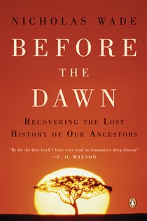 Book cover: Before the Dawn, by Nicholas Wade (preview)