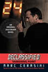 Book cover: 24 Declassified: Vanishing Point, by Marc Cerasini (preview)