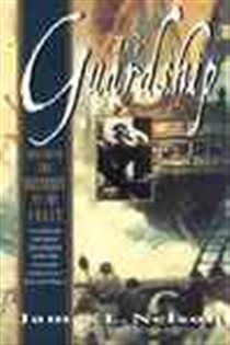Book cover: The Guardship, by James L. Nelson (preview)
