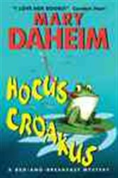 Book cover: Hocus Croakus (Book 19 of Bed-and-Breakfast Mysteries) by Mary Daheim (preview)
