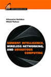 Book cover: Ambient Intelligence, Wireless Networking, and Ubiquitous Computing, by Athanasios Vasilakos (preview)