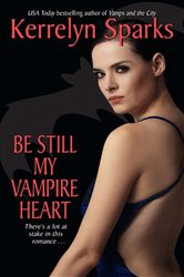 Book cover: Be Still My Vampire Heart (Book 3 of Love at Stake) by Kerrelyn Sparks (preview)