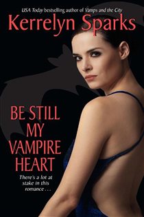 Book cover: Be Still My Vampire Heart (Book 3 of Love at Stake) by Kerrelyn Sparks (preview)