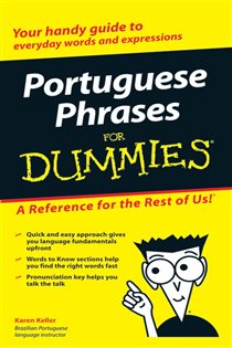 Book cover: Portuguese Phrases For Dummies, by Karen Keller (preview)