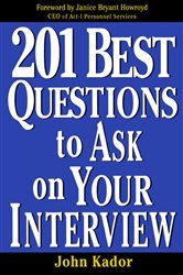 Book cover: 201 Best Questions To Ask On Your Interview, by John Kador (preview)