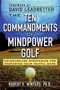 Book cover: The Ten Commandments of Mindpower Golf, by Robert Winters (preview)