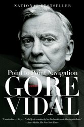 Book cover: Point to Point Navigation, by Gore Vidal (preview)