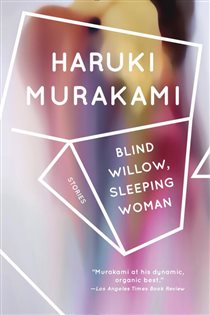Book cover: Blind Willow, Sleeping Woman, by Haruki Murakami (preview)