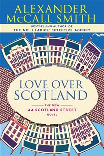 Book cover: Love Over Scotland (Book 3 of 44 Scotland Street Series) by Alexander McCall Smith (preview)