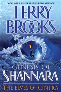 Book cover: The Elves of Cintra (Book 2 of Pre-Shannara: Genesis of Shannara) by Terry Brooks (preview)