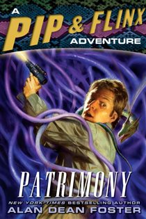 Book cover: Patrimony (Book 13 of Adventures of Pip & Flinx) by Alan Dean Foster (preview)