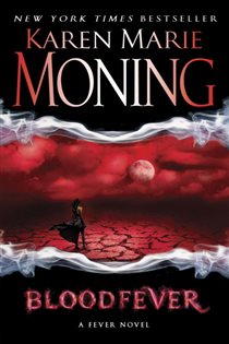 Book cover: Bloodfever (Book 2 of Fever) by Karen Marie Moning (preview)