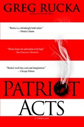 Book cover: Patriot Acts (Book 3 of Atticus Kodiak) by Greg Rucka (preview)
