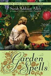 Book cover: Garden Spells (Book 1 of Waverly Family) by Sarah Addison Allen (preview)