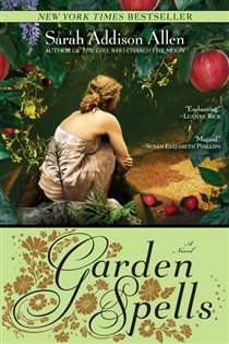 Book cover: Garden Spells (Book 1 of Waverly Family) by Sarah Addison Allen (preview)