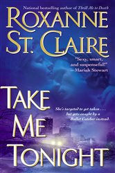 Book cover: Take Me Tonight, by Roxanne St. Claire (preview)